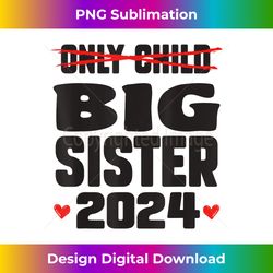 only child expiring 2024 big brother big sister announcement 1 - exclusive png sublimation download