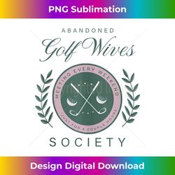 abandoned golf wives society apparel - vintage sublimation png download