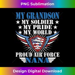 my grandson is a soldier airman proud air force nana 2 - exclusive sublimation digital file