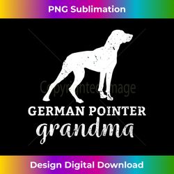 s german shorthair pointer grandma gsp grandmother dog lover 2 - exclusive sublimation digital file