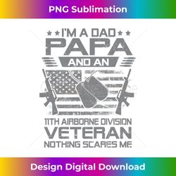 i'm a dad papa and an 11th airborne division us paratrooper 1 - instant png sublimation download