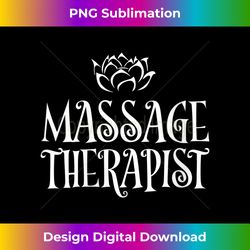 s massage therapist massage therapy lmt 2 - special edition sublimation png file