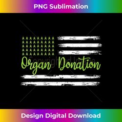 s Organ Donation Donation Awareness Month USA Flag - Classic Sublimation PNG File - Tailor-Made for Sublimation Craftsma