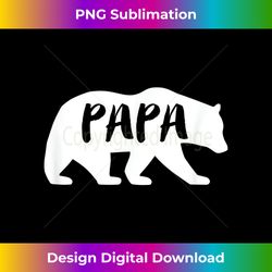 papa bear papa bear papa daddy - crafted sublimation digital download