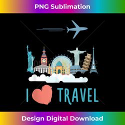 I Love Travel Shirt - Artistic Sublimation Digital File