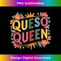 queso queen funny cinco de mayo funny mexican tank top - png transparent digital download file for sublimation