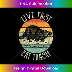 live fast eat trash funny raccoon retro sunset nature lovers 1 - png transparent sublimation design