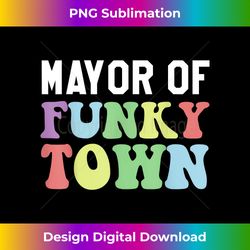 mayor of funky town vintage 1970s disco retro 1 - vintage sublimation png download