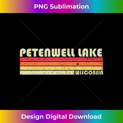 petenwell lake wisconsin funny fishing camping summer 1 - high-quality png sublimation download