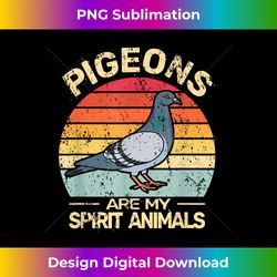 pigeons are my spirit breeder vintage doves retro pigeon 1 - special edition sublimation png file