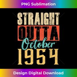 straight outta october 1954 66th awesome birthday s 2 - trendy sublimation digital download