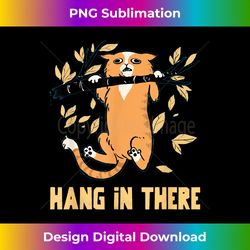 hang in there funny pet cat hanging from tree branch - retro png sublimation digital download