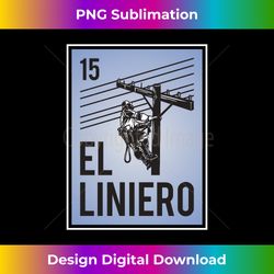 el liniero mexican lineman spanish immigrant worker baseball - instant png sublimation download