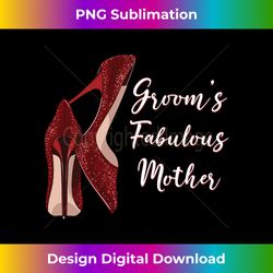 Groom's Fabulous Mother Wedding Ceremony Mother Of Groom 1 - Png Transparent Digital Download File For Sublimation