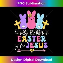 silly rabbit easter jesus christian bunny faith retro 1 - retro png sublimation digital download