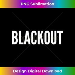 blackout t whiteout matching t s s ts - elegant sublimation png download
