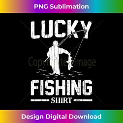 lucky fishing funny fishermen fish graphic 1 - unique sublimation png download