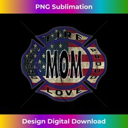 proud fire mom for firemen wives 2 - instant sublimation digital download