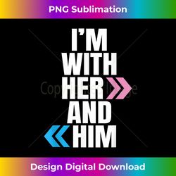 polyamorous polyamory pride lgbt i'm with him and her couple 2 - premium png sublimation file