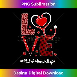 tu love stethoscope heart phlebotomist valentines day 3 - trendy sublimation digital download