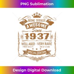 birthday 365 being awesome since 1937 vintage birthday s - special edition sublimation png file