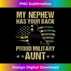 my nephew has your back camouflage american flag proud aunt 2 - digital sublimation download file