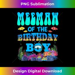 meemaw of the birthday boy aquarium sea animals 1 - vintage sublimation png download