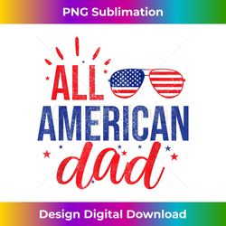 all american dad 4th of july daddy sunglasses family - creative sublimation png download