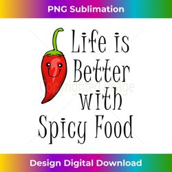 chili mexican food funny saying pepper - unique sublimation png download