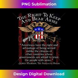 the right to bear arms pro 2nd amendment gun rights - decorative sublimation png file