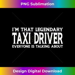 taxi driver job title employee funny worker taxi driver 1 - stylish sublimation digital download
