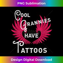 tattoo granny t cool grannies have tattoos 1 - instant sublimation digital download