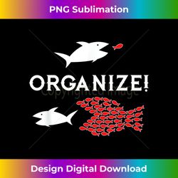 big fish little fish organize union graphic - aesthetic sublimation digital file