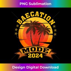 baecation mode 2024 matching couples trip beach bae vacation - aesthetic sublimation digital file