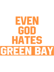 even god hates green bay
