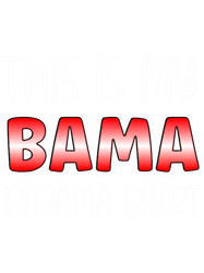 this is my bama pajama