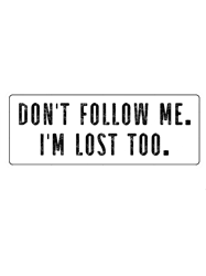funny dot follow me im lost