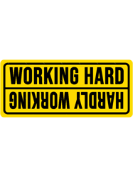 funny working hard hadly working construction phrase humor