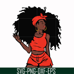 unbothered black girl svg, afro woman svg, african american woman svg, png, dxf, eps file oth00019