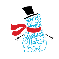 Some People Are Worth Melting For Svg, Snowman Svg, Svg Files For Cricut Instant Download, Christmas Svg, Winter Svg