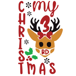 my 3rd christmas svg, reindeer svg, baby third christmas svg, baby xmas svg, christmas baby svg, digital download