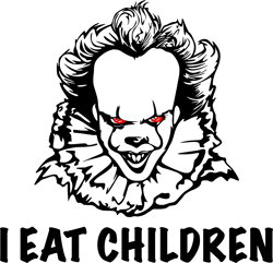 pennywise i eat children svg, horror movies svg, horror characters svg, horror halloween svg, halloween svg