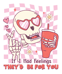 if i had feelings they'd be for you png, cute valentine's day sublimation design, retro valentine's day png