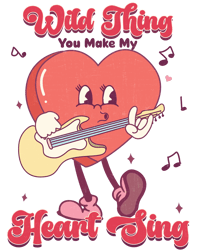 wild thing you make my heart sing png, valentine's day png, cute valentine's day sublimation design, retro valentine's