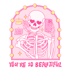 you'are so beautiful png, valentine's day png, self love png, valentine's day t-shirt design, sublimation design