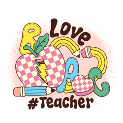 love teacher png, teacher valentine's day sublimation design, valentine's day t-shirt design, retro valentine's day png