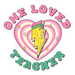 one loved teacher png, teacher valentine's day sublimation design, valentine's day t-shirt design, retro valentine's day