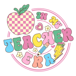 in my teacher era png, teacher valentine's day sublimation design, valentine's day t-shirt design, retro valentine's day