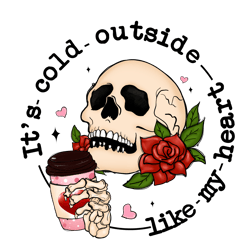 it's cold outside like my heart png, skeleton valentine's day sublimation design, valentine's day t-shirt design