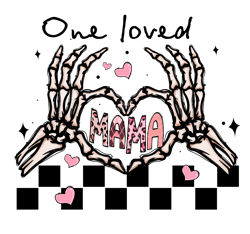 one loved mama png, skeleton valentine's day sublimation design, valentine's day t-shirt design, retro valentine's day